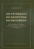 Okładka książki Od fotografii do smartfona na lekcji religii. Troska Kościoła o wykorzystanie nowoczesnych środków dydaktycznych w przekazie wiary Krzysztof Mielnicki