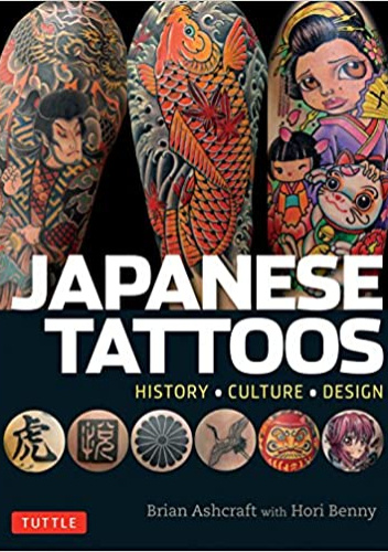 Japanese Tattoos. History. Culture. Design.