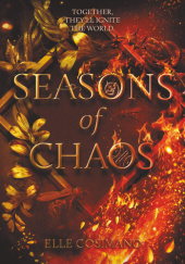 Okładka książki Seasons of Chaos Elle Cosimano