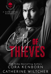 Okładka książki City of Thieves Cora Kenborn, Catherine Wiltcher