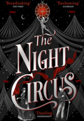 Okładka książki The Night Circus Erin Morgenstern