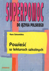 Okładka książki Powieść w lekturach szkolnych Ewa Sztombka