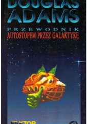 Okładka książki Przewodnik "Autostopem przez Galaktykę". Douglas Adams
