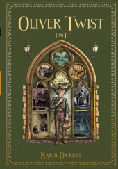 Okładka książki Oliver Twist. Tom 2 Charles Dickens