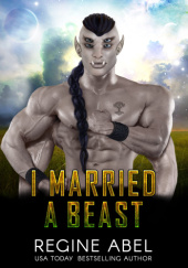 Okładka książki I Married a Beast Regine Abel