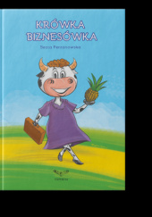 Okładka książki Krówka Biznesówka Beata Perzanowska