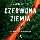 Okładka książki Czerwona ziemia Marcin Meller