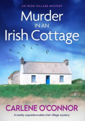 Okładka książki Murder in an Irish Cottage Carlene O'Connor