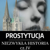 Okładka książki Prostytucja. Niezwykła historia. Część IV. Era chrześcijańska: narodziny celibatu i nadużycia kleru Józef Lubecki