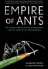 Okładka książki Empire of Ants: The Hidden Worlds and Extraordinary Lives of Earth's Tiny Conquerors Susanne Foitzik,&nbsp;Olaf Fritsche