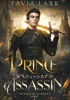 Okładka książki Prince and Assasin Tavia Lark