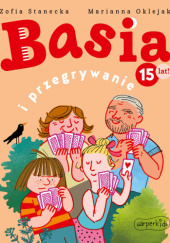 Okładka książki Basia i przegrywanie Marianna Oklejak, Zofia Stanecka
