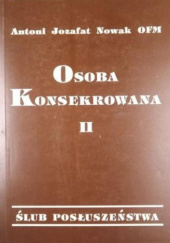Okładka książki Ślub posłuszeństwa Antoni Jozafat Nowak OFM