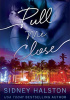 Okładka książki Pull Me Close Sidney Halston