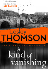 Okładka książki A Kind of Vanishing Lesley Thomson
