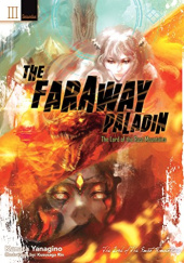 Okładka książki The Faraway Paladin: Volume 3 Secundus Kanata Yanagino