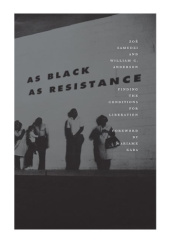 Okładka książki As Black as Resistance William C. Anderson, Zoé Samudzi