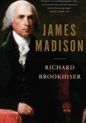 Okładka książki James Madison Richard Brookhiser
