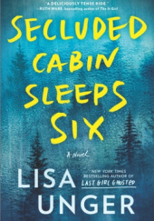 Okładka książki Secluded Cabin Sleeps Six Lisa Unger