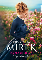 Okładka książki Kolor róż Krystyna Mirek