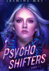 Okładka książki Psycho shifters Jasmine Mas