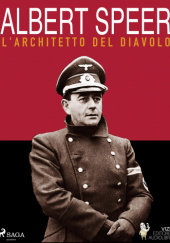 Okładka książki ALBERT SPEER. ARCHITEKT DIABŁA Luigi Romolo Carrino