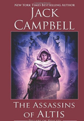Okładka książki The Assassins of Altis Jack Campbell