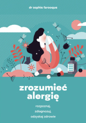 Okładka książki Zrozumieć alergię Sophie Farooque