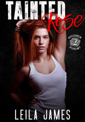 Okładka książki Tainted Rose (Rosehaven Academy #2) Leila James