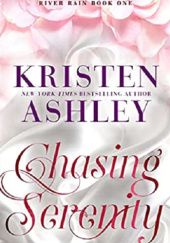 Okładka książki Chasing Serenity Kristen Ashley