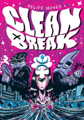 Okładka książki Clean break Felipe Nunes