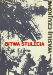 Okładka książki Bitwa stulecia Wasilij Czujkow
