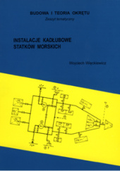 Okładka książki Instalacje kadłubowe statków morskich Wojciech Więckiewicz