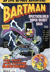 Okładka książki Bartman Spectacularly Super Secret Saga #1 Jason Ho, Nathan Kane, Andrew Pepoy