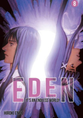 Okładka książki Eden – It’s an Endless World! #8 Hiroki Endo