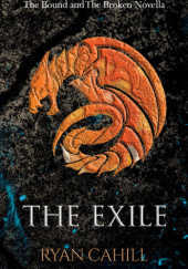 Okładka książki The Exile Ryan Cahil