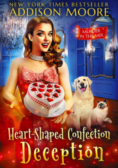 Okładka książki Heart-Shaped Confection Deception Addison Moore