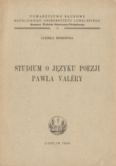 Okładka książki Studium o języku poezji Pawła Valéry Ludmiła Morawska