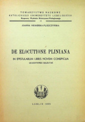 Okładka książki De elocutione Pliniana in epistularum libris novem conspicua quaestiones selectae Janina Niemirska-Pliszczyńska