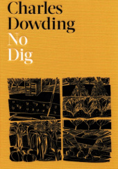 Okładka książki No Dig Charles Dowding
