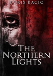 Okładka książki The Northern Lights Boris Bacic