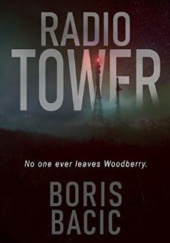 Okładka książki Radio Tower Boris Bacic