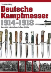 Okładka książki Deutsche Kampfmesser 1914-1918 Christian Méry