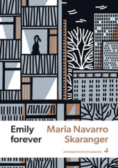 Okładka książki Emily forever Maria Navarro Skaranger
