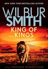 Okładka książki King of Kings Wilbur Smith