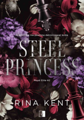 Okładka książki Steel Princess Rina Kent