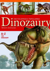 Okładka książki Dinozaury. Encyklopedia popularna Michael K. Brett-Surman