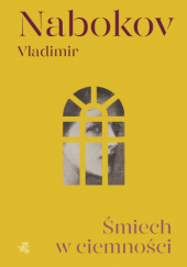 Okładka książki Śmiech w ciemności Vladimir Nabokov