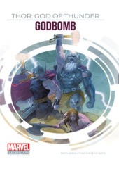 Okładka książki Marvel: The Legendary Graphic Novel Collection: Volume 15 Thor: God of Thunder: Godbomb Jason Aaron, Nic Klein, Esad Ribić