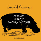 Okładka książki Cudowne kuracje doktora Popotama Leopold Chauveau